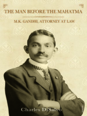 cover image of The Man before the Mahatma